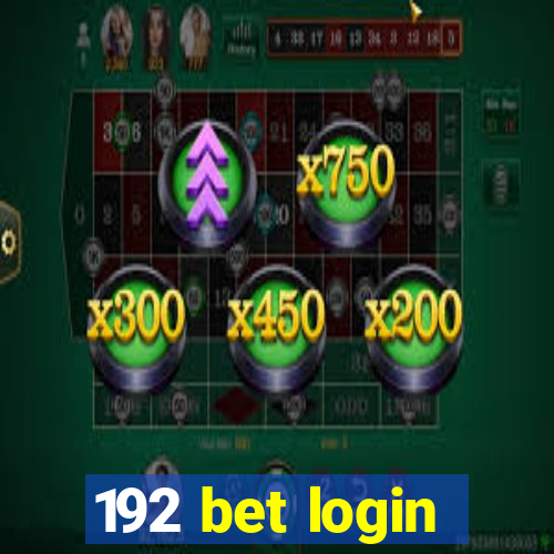 192 bet login